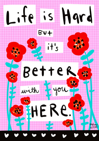 IT'S BETTER WITH YOU HERE card