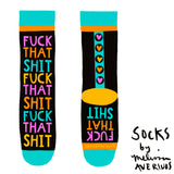 FUCK THAT SHIT women's socks