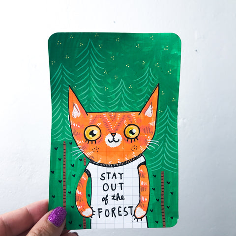 STAY OUT OF THE FOREST original artwork 4"x6"