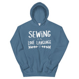 SEWING IS MY LOVE LANGUAGE hoodie