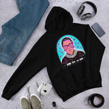 RBG WHEN THERE ARE NINE Unisex Hoodie
